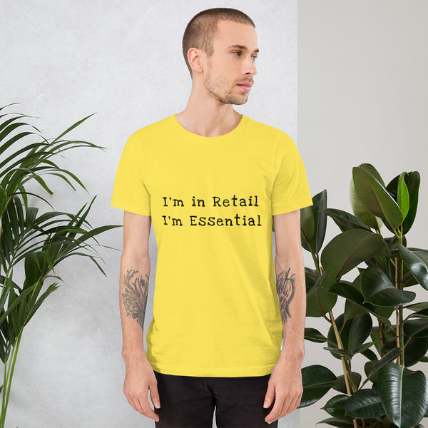 Yellow I'm in Retail I'm Essential T-Shirt