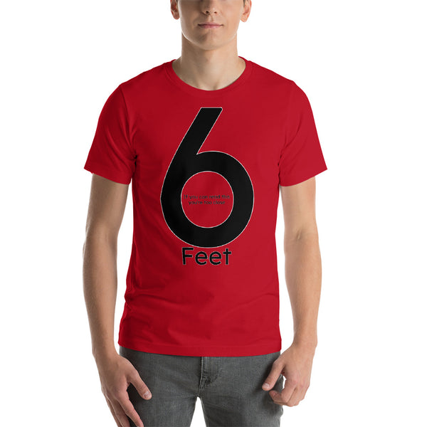 Red Can you see it 6 Feet T-Shirt