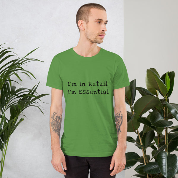 Green I'm in Retail I'm Essential T-Shirt