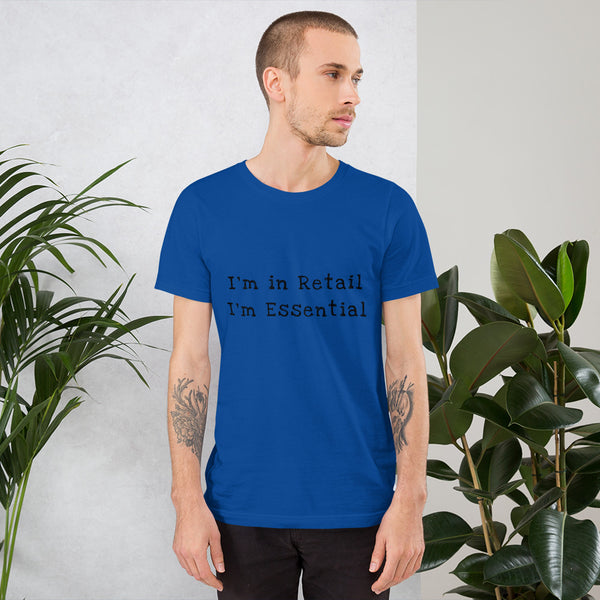 Blue I'm in Retail I'm Essential T-Shirt