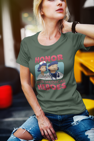 Green Honor our Medical Hero's T-Shirt