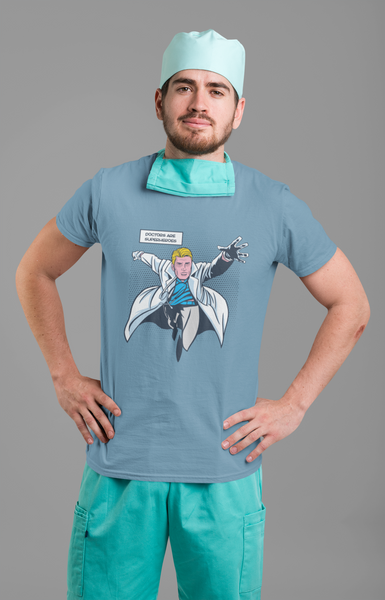 Steel BLue Doctors are Super Heroes T-Shirt